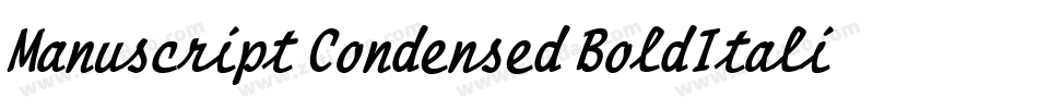 Manuscript Condensed BoldItalic字体转换